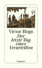 Der letzte Tag eines Verurteilten | Hugo, Vic...