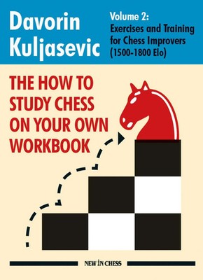The How to Study Chess on Your Own Workbook Volume 2 | Davorin Kuljasevic | Buch