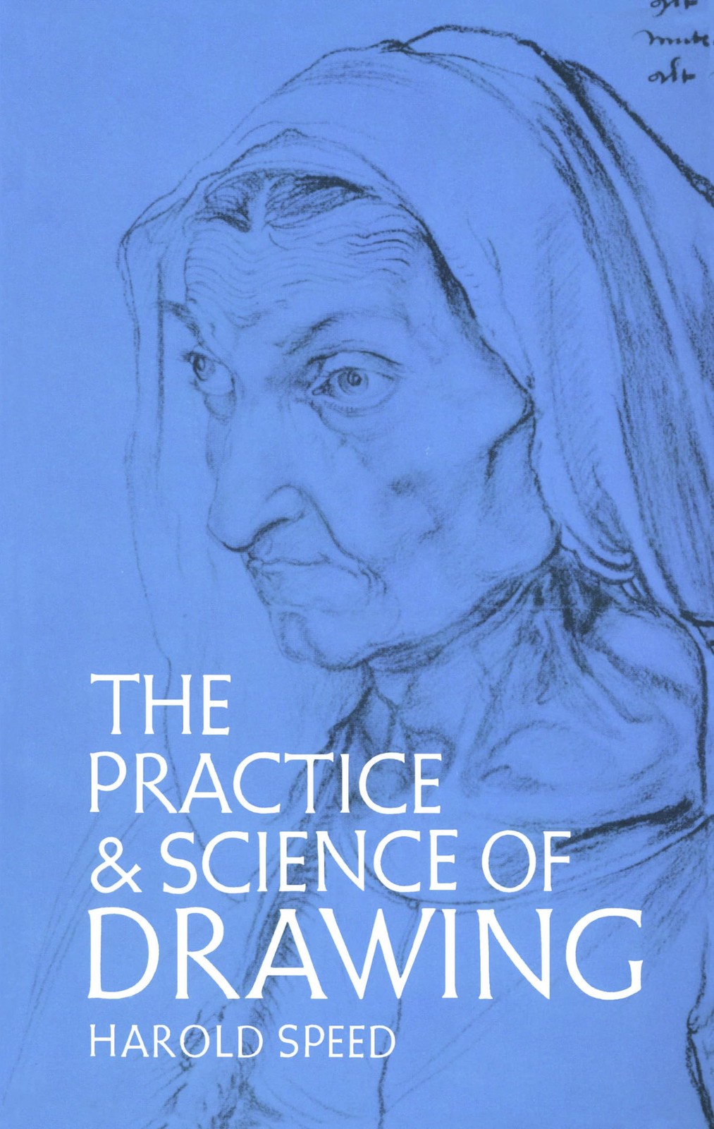 The Practice and Science of Drawing (Dover Art Instruction),Haro