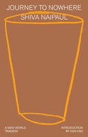 Journey To Nowhere | A New World Tragedy | Shiva Naipaul | Taschenbuch | 2026