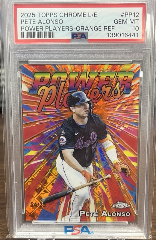 2025 Topps Chrome L.E. Pete Alonso PP12 Power Players Orange Ref. /25 PSA 10