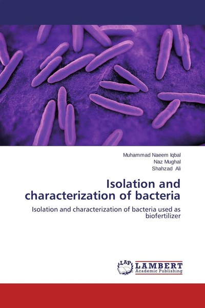 Muhammad Naeem Iqbal (U. A.) | Isolation And Characterization Of Bacteria | Buch-image
