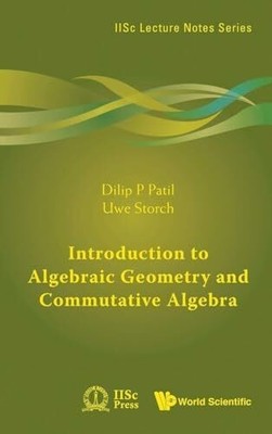 INTRODUCTION TO ALGEBRAIC GEOMETRY AND COMMUTATIVE Buch WSP/INIDA INST SCI
