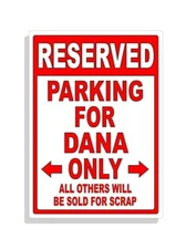 Personalized Parking Sign Wall Decal Metal Sign No Parking Customized for Dana