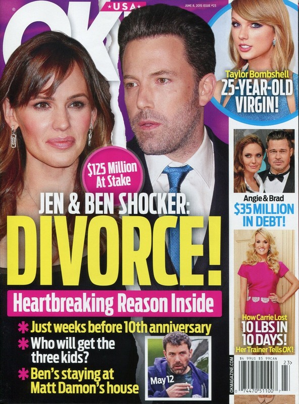 OK! Magazine 6-8-15 - Jennifer Garner, Ben Affleck, Taylor Swift, Calvin Harris