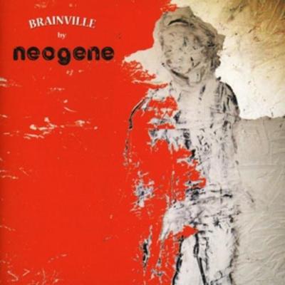 Neogene - Brainville '