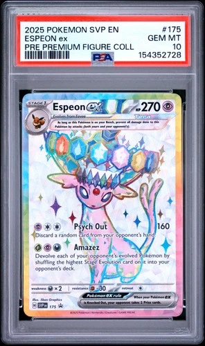 2025 POKEMON PRISMATIC EVOLUTIONS PREMIUM FIGURE COLLECTIO #175 ESPEON EX PSA 10