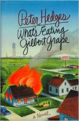 What's Eating Gilbert Grape Hardcover Peter Hedges