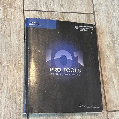 Pro Tools 101 Official Courseware, With DVD Paperback By Digidesign - GOOD