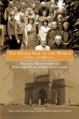 The Other Side of the World: Vision and Reality: Selected Reflection - VERY GOOD