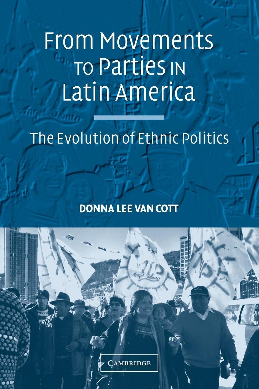 Thumbnail - Donna Lee Van Cott | From Movements To Parties In Latin America |