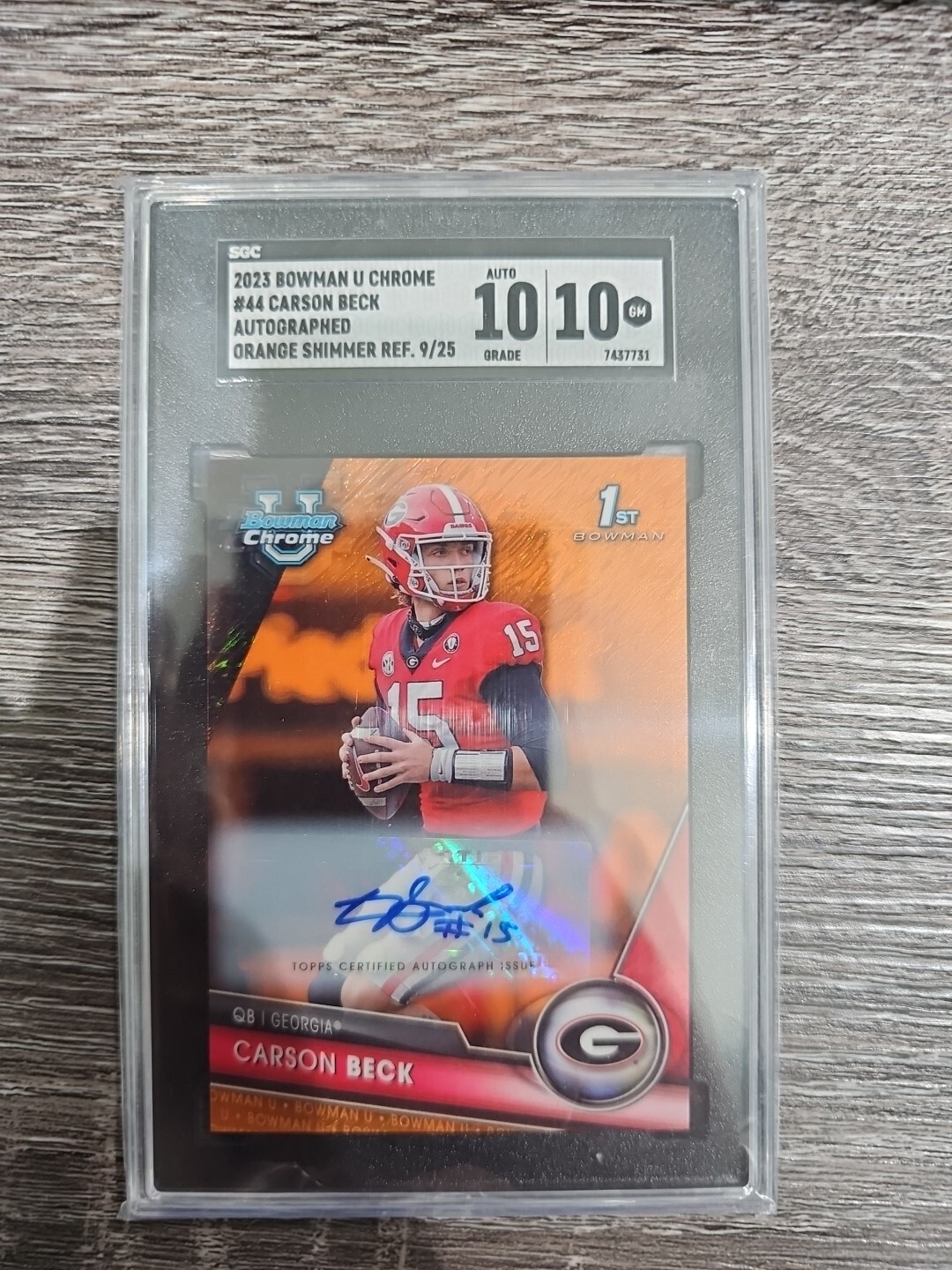 2023 Bowman U Chrome Carson Beck 1st Auto Orange Ref RC /25 SGC GEM MINT 10/10