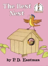 The Best Nest (Beginner Books)