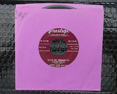 Arnett Cobb Prestige 45 When My Dreamboat Comes Home Jazz 45 RPM hearb4ubuy
