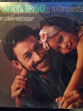 Anibal Bravo Y Su Orquesta - Mi Cosa Preciosa (LP, Album)