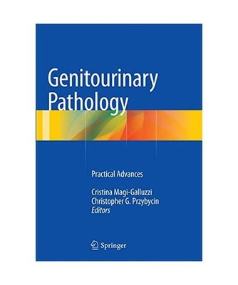 Genitourinary Pathology: Practical Advances: Practical Advances