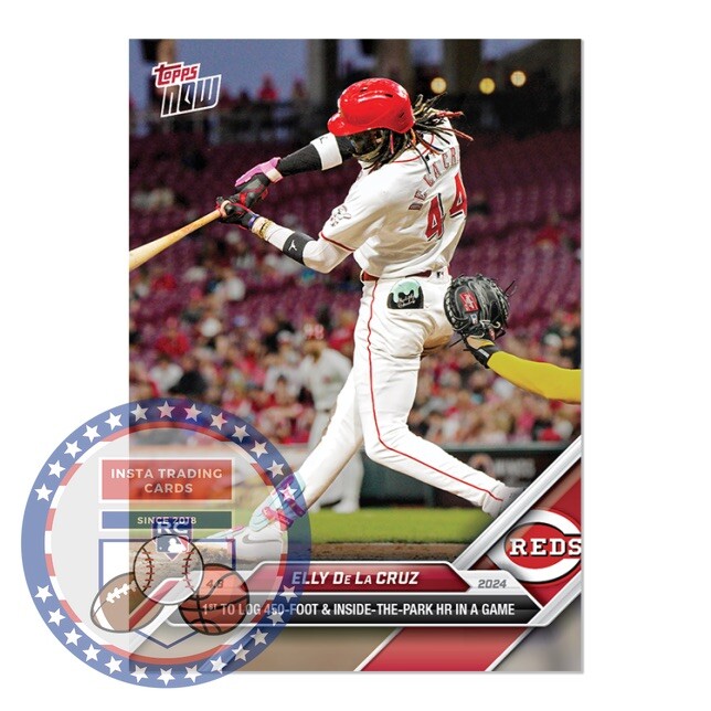 *READY TO SHIP* Elly De La Cruz - 2024 MLB TOPPS NOW® Card 50