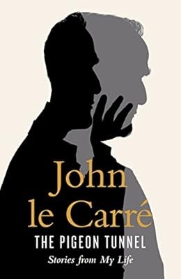 The Pigeon Tunnel: Stories from My Life, Carr�, John le, Used; Good Book