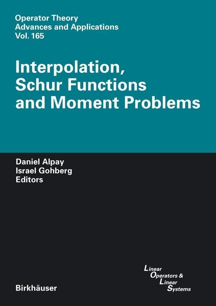 Interpolation, Schur Functions And Moment Problems Israel Gohberg-image