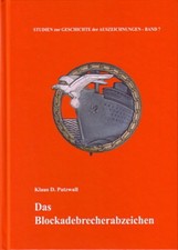 Patzwall Klaus: Das Blockadebrecherabzeichen - Zur Geschichte der Handelsflotte