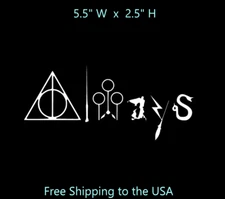 HARRY POTTER ALWAYS Vinyl Window Decal Glossy White # HP-2