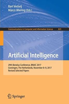 Artificial Intelligence: 29th Benelux Conference, BNAIC 2017