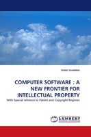Computer Software : A New Frontier For Intellectual Property Shavi Sharma