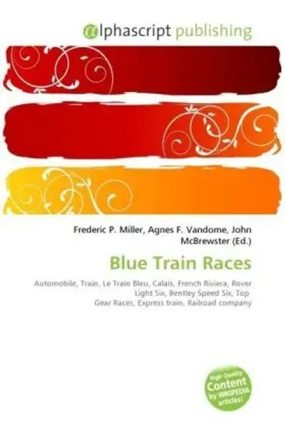 Frederic P. Miller (U. A.) | Blue Train Races | Taschenbuch | Englisch (2026)-image