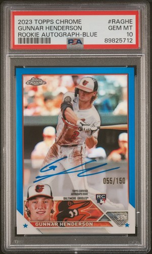2023 Topps Chrome Gunnar Henderson Rookie Auto Blue /150 #RAGHE PSA Gem 10