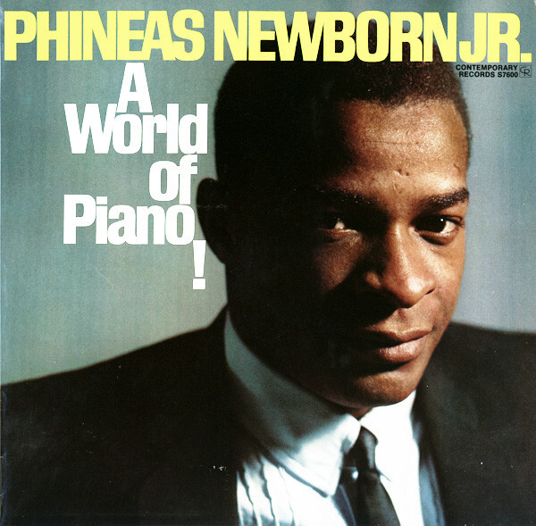 Phineas Newborn Jr. – A World Of Piano! Amazon.com: A World Of Piano! (Contemporary Records Acoustic