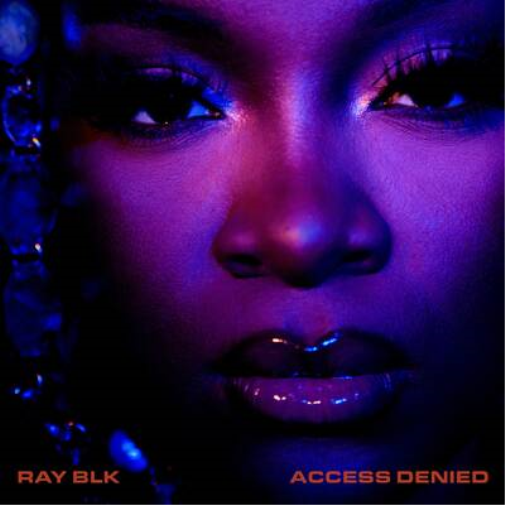 RAY BLK Access Denied (CD) Album