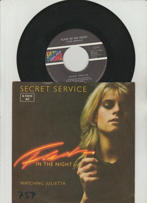 SECRET SERVICE : Flash In The Night  +  Watching Julietta - Vinyl , 7'' Single