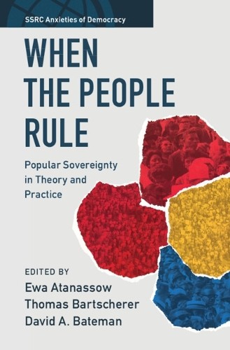 When the People Rule by Ewa Atanassow, Thomas Bartscherer, Da... - 9781009263788