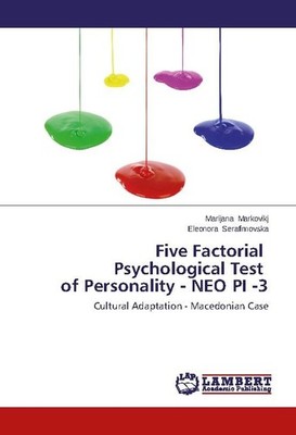 Five Factorial Psychological Test of Personality - NEO PI -3 Marijana Markovikj