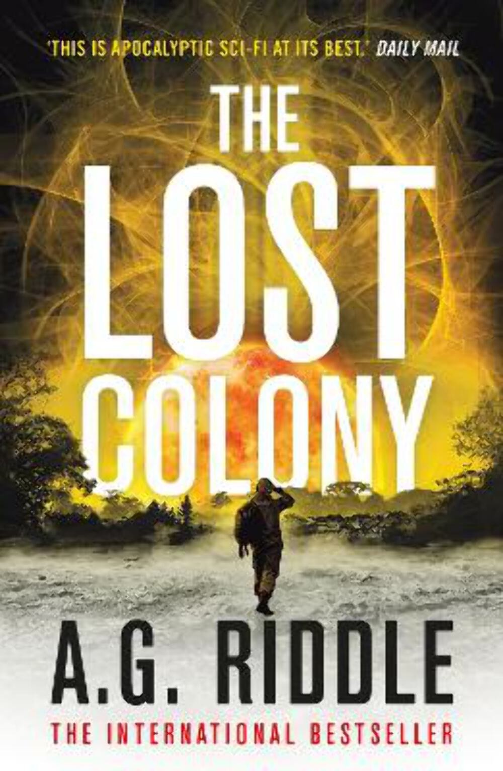 A.G. Riddle: The Lost Colony (The Long Winter): 3 [2021] paperback