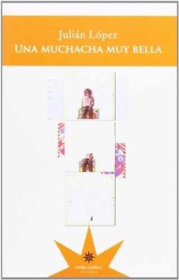 UNA MUCHACHA MUY BELLA - Paperback, by JULIAN LOPEZ - Very Good