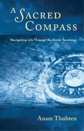 Thumbnail - Anam Thubten A Sacred Compass (taschenbuch) (us Import)