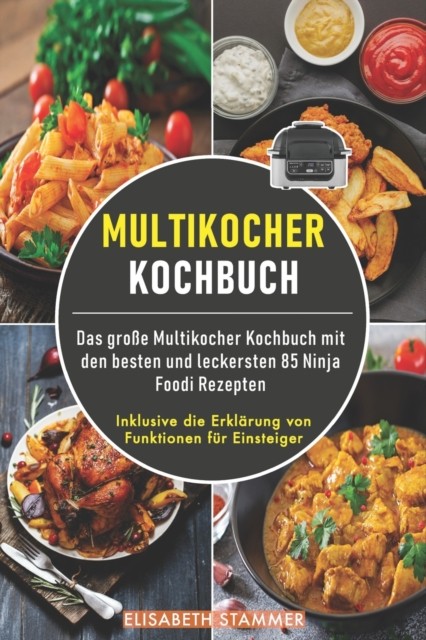 Multikocher Kochbuch: Das große Multikoc by Elisabeth Stammer PAPERBACK (GERMAN)