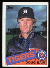 1985 Topps DOUG BAIR Signed Card autograph AUTO TIGERS REDS