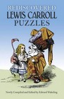 Rediscovered Lewis Carroll Puzzles (Dover Recreational Math) - VERY GOOD