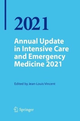 Annual Update in Intensive Care and Emergency Medicine 2021 b... - 9783030732301