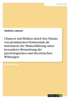 Chancen Und Risiken Durch Den Einsatz Von Prominenten Testimonials Als...