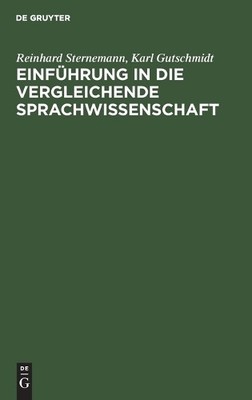 Einfhrung in Die Vergleichende Sprachwissenschaft by Reinhar... - 9783112612453