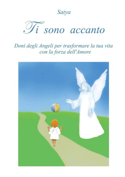 Satya | Ti Sono Accanto | Taschenbuch | Italienisch (2014) | Ean 9788891167439-image