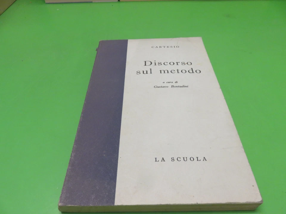 Discorso sul metodo - Cartesio - Editrice la scuola 1966 - Immagine 2 di 4