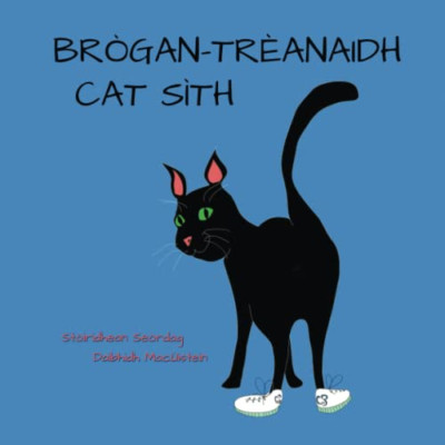 Brogan-treanaidh Cat Sith (Stoiridhean Seordag) - Scottish Gaelic Language Paper