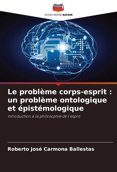 Roberto José Carmona Ballestas | Le ProblèMe Corps-Esprit : Un ProblèMe...-image