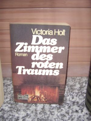 Das Zimmer des roten Traums,ein Roman von Victoria Holt