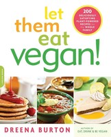 Let Them Eat Vegan! Dreena Burton Taschenbuch Kartoniert / Broschiert Englisch