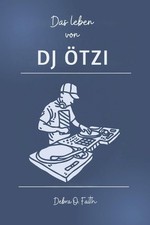 Das Leben Von DJ tzi: Von "Hey Baby" bis zum Rekorderfolg: Die wahre Geschichte 